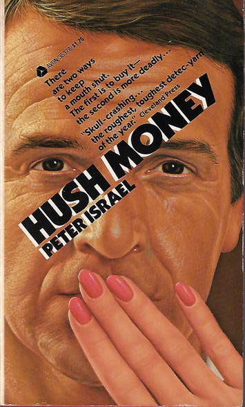 Hush Money front cover by Peter Israel, ISBN: 0380017938