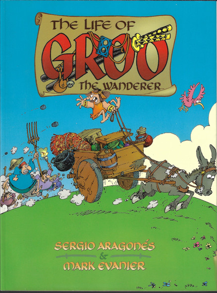 Life Of Groo The Wanderer front cover by Sergio Aragones, Mark Evanier, ISBN: 0936211520