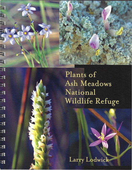 Plants Of Ash Meadows National Wildlife Refuge Book front cover by Larry Lodwick