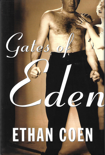 Gates of Eden: Stories front cover by Ethan Coen, ISBN: 0688159141