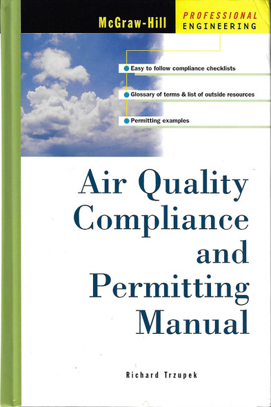 Air Quality Compliance and Permitting Manual front cover by Richard Trzupek, ISBN: 0071373349