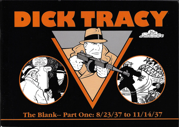 Dick Tracy, The Blank - Part One: 8/23/37 to 11/14/37 front cover by Chester Gould