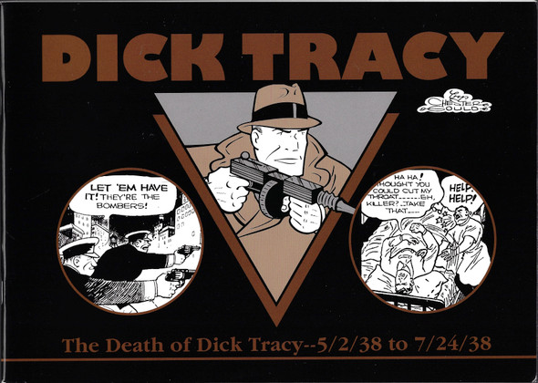 Dick Tracy, The Death of Dick Tracy: 5/2/38 to 7/24/38 front cover by Chester Gould