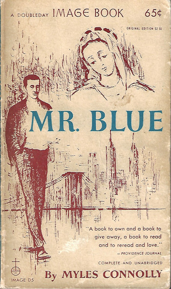 Mr. Blue (A Doubleday Image Book) front cover by Myles Connolly