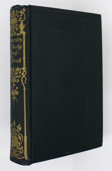 John Frederick Starck's Daily hand-book in good and evil days: containing all the meditations and prayers of the complete German original edition, ... selection of standard English hymns front cover by Johann Friedrich (John); Translated By Joseph Stump Starck