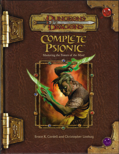 Complete Psionic (Dungeons & Dragons d20 3.5 Fantasy Roleplaying Supplement) front cover by Bruce R. Cordell, Christopher Lindsay, ISBN: 0786939117
