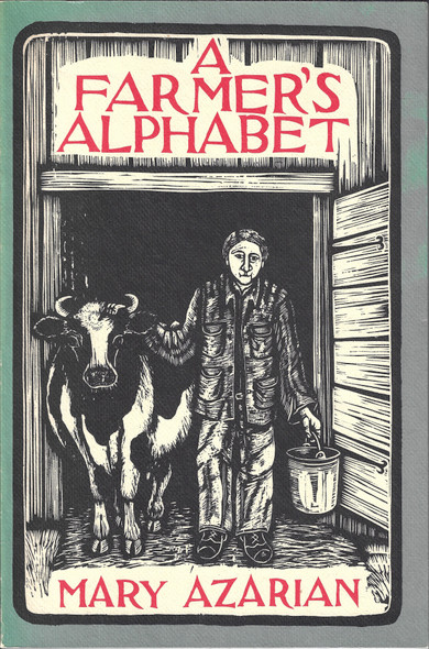 A Farmer's Alphabet front cover by Mary Azarian, ISBN: 0879233974