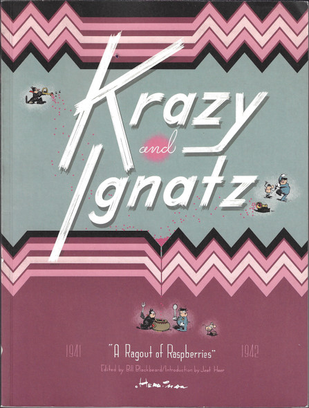 Krazy & Ignatz, 1941-1942: "A Ragout of Raspberries" (Krazy Kat) front cover by George Herriman, ISBN: 1560978872