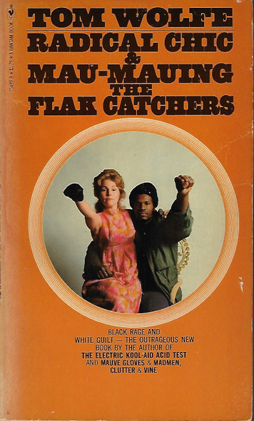 Radical Chic & Mau-Mauing the Flak Catchers front cover by Tom Wolfe, ISBN: 0553114999