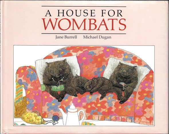 A house for wombats front cover by Jane Burrell, ISBN: 009157000X