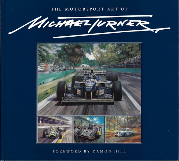 The Motorsport Art of Michael Turner front cover by Michael Turner, ISBN: 1852605456