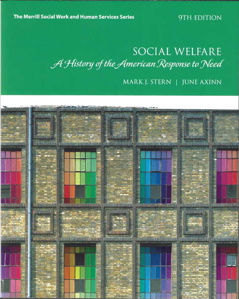 Social Welfare: A History of the American Response to Need (Merrill Social Work and Human Services) front cover by Mark Stern,June Axinn, ISBN: 0134449916