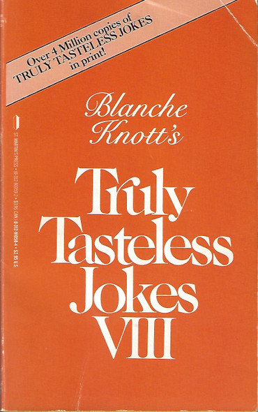 Truly Tasteless Jokes IX front cover by Blanche Knott, ISBN: 0312915888