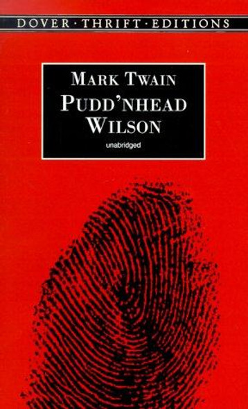 Pudd'nhead Wilson (Dover Thrift Editions) front cover by Mark Twain, ISBN: 048640885X