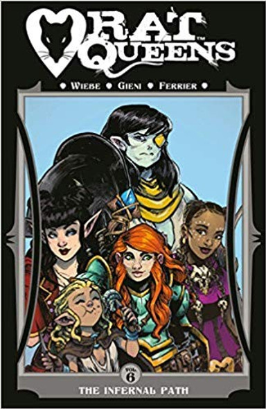 The Infernal Path 6 Rat Queens front cover by Kurtis J. Wiebe, Owen Gieni, ISBN: 153431069X