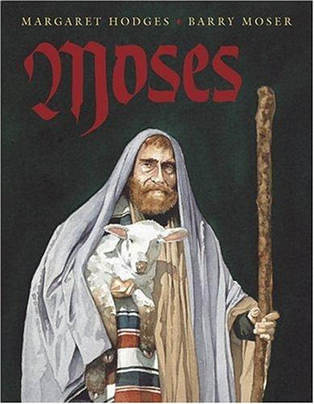 Moses front cover by Margaret Hodges, Barry Moser, ISBN: 0152009469