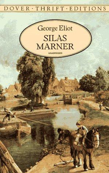 Silas Marner (Dover Thrift Editions) front cover by George Eliot, ISBN: 0486292460