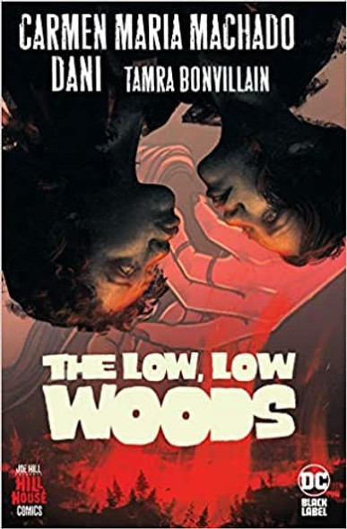 The Low, Low Woods (Hill House Comics) front cover by Carmen Maria Machado, ISBN: 1779504527