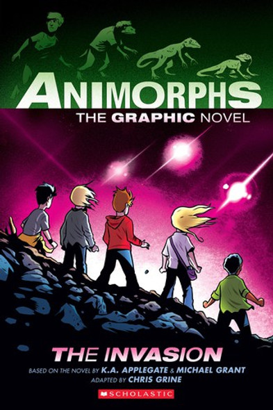 The Invasion 1 Animorphs Graphic Novel front cover by K. A. Applegate, Michael Grant, ISBN: 1338538098