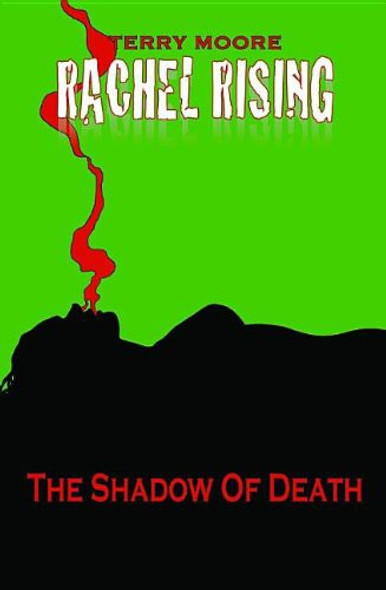 Rachel Rising 1: The Shadow of Death front cover by Terry Moore, ISBN: 1892597519