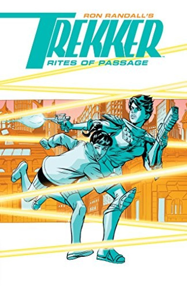 Trekker: Rites of Passage front cover by Ron Randall, ISBN: 1506702481