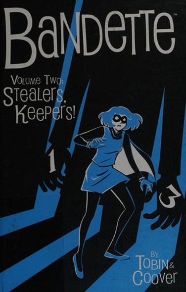 Bandette Volume 2: Stealers Keepers! front cover by Paul Tobin, ISBN: 1616556684