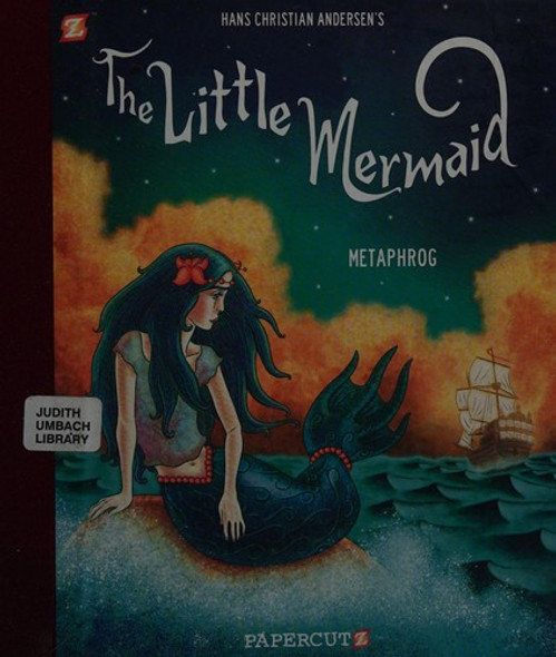 The Little Mermaid front cover by Metaphrog, ISBN: 1629917397