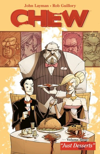 Chew Volume 3: Just Desserts front cover by John Layman, Rob Guillory, ISBN: 1607063352