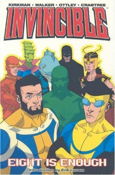 Invincible (Book 2): Eight is Enough front cover by Robert Kirkman, ISBN: 1582403473