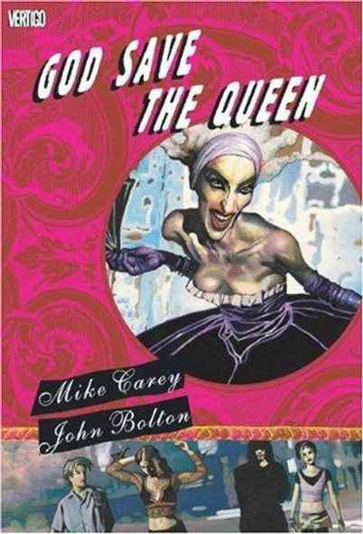 God Save the Queen front cover by Mike Carey, John Bolton, ISBN: 1401203043