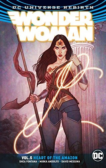 Wonder Woman Vol. 5: Heart of the Amazon front cover by Shea Fontana, ISBN: 1401277349