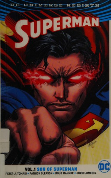 Superman Vol. 1: Son Of Superman (Rebirth) front cover by Peter J. Tomasi, Patrick Gleason, ISBN: 1401267769