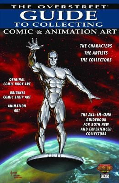 Overstreet Guide To Collecting Comic & Animation Art (Confident Collector) front cover by Robert M. Overstreet, Joe Jusko, ISBN: 1603601538