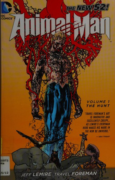 Animal Man Vol. 1: The Hunt (The New 52) front cover by Jeff Lemire, ISBN: 1401235077