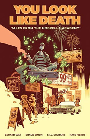 Tales from the Umbrella Academy: You Look Like Death Volume 1 front cover by Gerard Way,Shaun Simon, ISBN: 1506719104