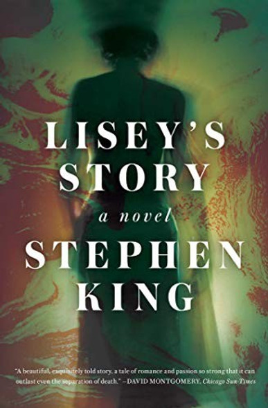 Lisey's Story: A Novel front cover by Stephen King, ISBN: 1501138251