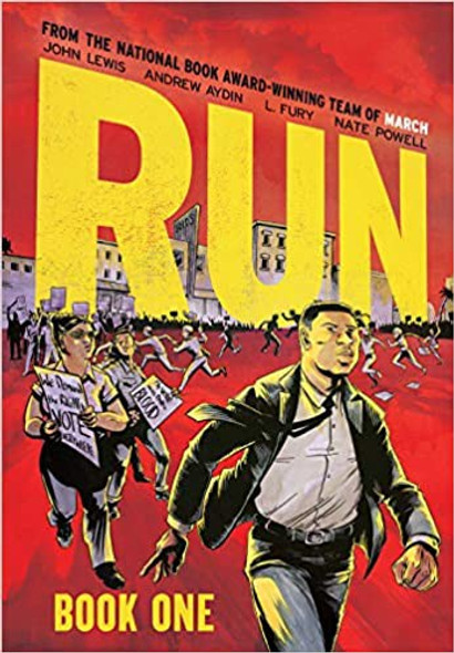 Run: Book One front cover by John Lewis,Andrew Aydin, ISBN: 141973069X