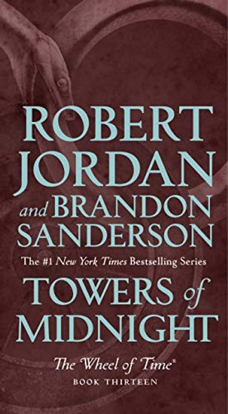 Towers of Midnight 13 Wheel of Time front cover by Robert Jordan, Brandon Sanderson, ISBN: 125025261X