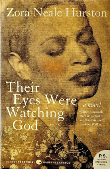 Their Eyes Were Watching God front cover by Zora Neale Hurston, ISBN: 0061120065