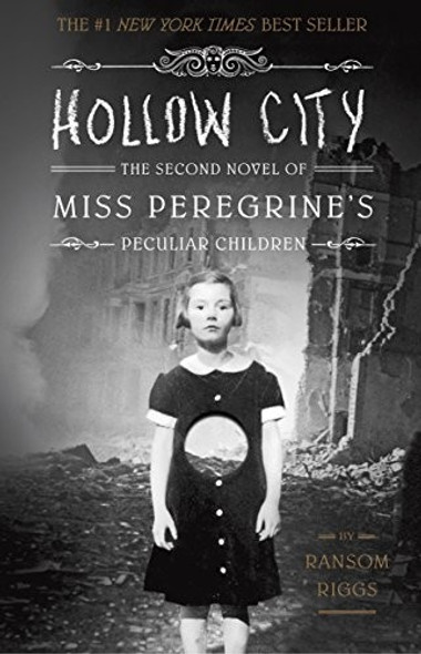 Hollow City 2 Miss Peregrine's Peculiar Children front cover by Ransom Riggs, ISBN: 1594747350