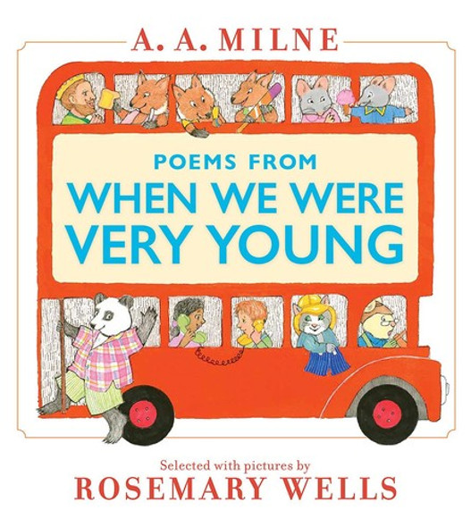 Poems from When We Were Very Young front cover by A. A. Milne, ISBN: 1324016531
