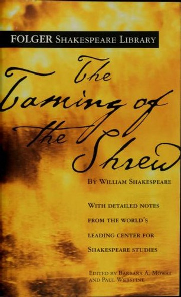 The Taming of the Shrew (Folger Shakespeare Library) front cover by William Shakespeare, ISBN: 074347757X