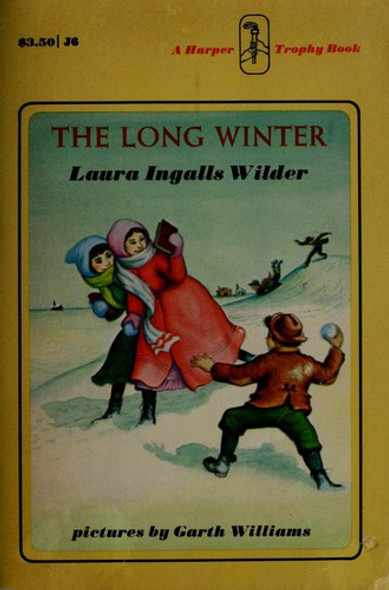 The Long Winter 6 Little House front cover by Laura Ingalls Wilder, ISBN: 0064400069