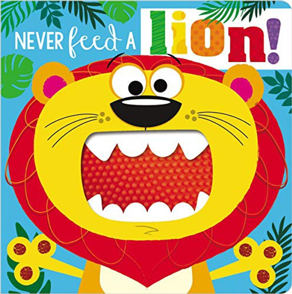 Never Feed a Lion! front cover by Rosie Greening, ISBN: 1800581319