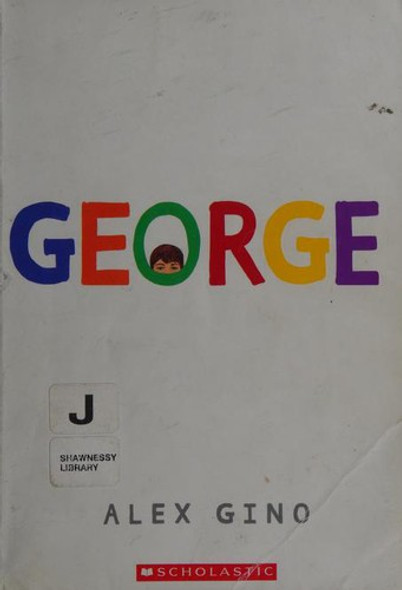 George front cover by Alex Gino, ISBN: 0545812577