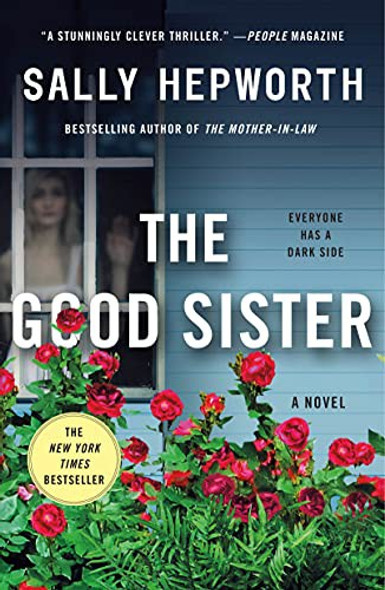 The Good Sister: A Novel front cover by Sally Hepworth, ISBN: 1250120969