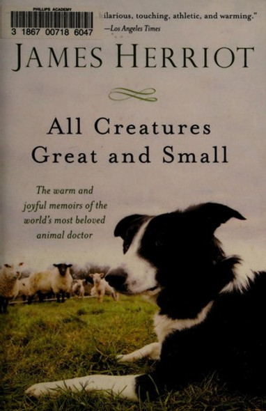 All Creatures Great and Small front cover by James Herriot, ISBN: 1250057833