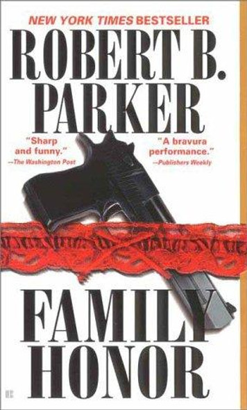 Family Honor (Sunny Randall) front cover by Robert B. Parker, ISBN: 0425177068