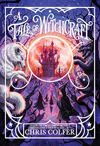 A Tale of Witchcraft... 2 A Tale of Magic front cover by Chris Colfer, ISBN: 0316523542
