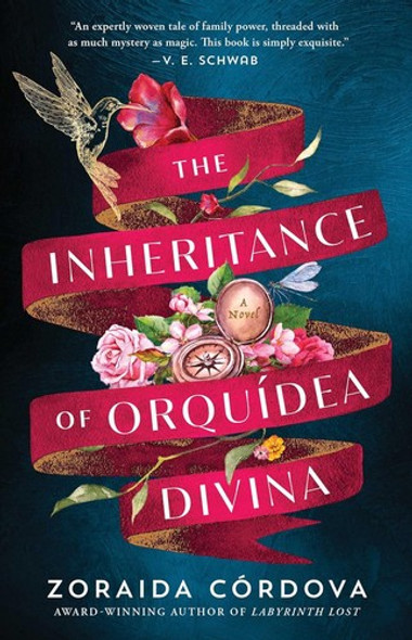 The Inheritance of Orquídea Divina: A Novel front cover by Zoraida Córdova, ISBN: 1982102551